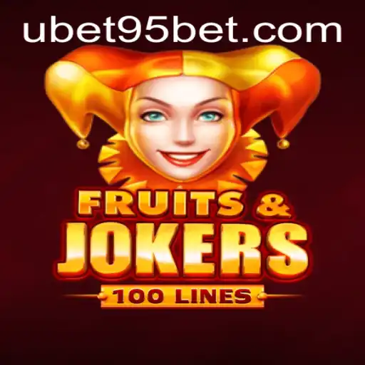 Exploring the Excitement of FruitsAndJokers100 and UBET95 BET
