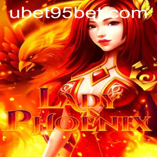 Exploring the Exciting World of LadyPhoenix and UBET95 BET