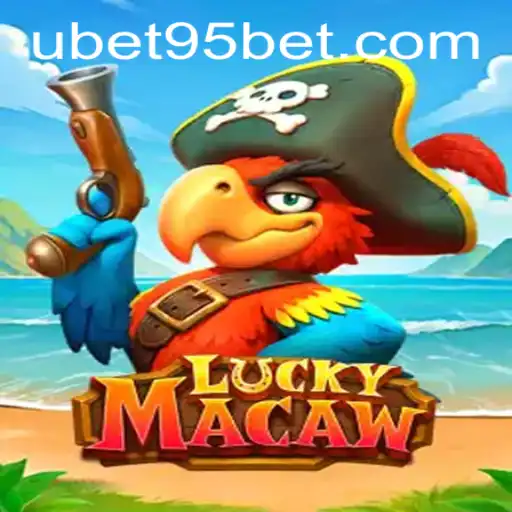 Unveiling LuckyMacaw: The Ultimate Gaming Experience on UBET95 BET