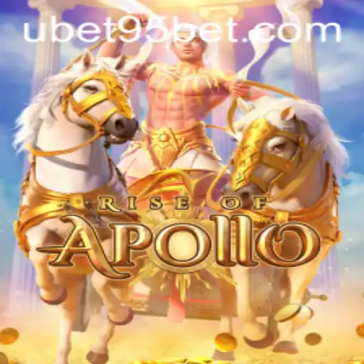 Exploring the Exciting World of RiseofApollo and UBET95 BET