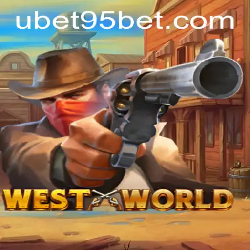 Discover the Thrilling World of WestWorld: The Ultimate Gaming Experience with UBET95 BET